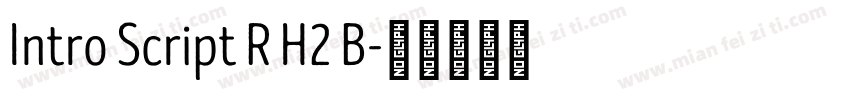 Intro Script R H2 B字体转换
